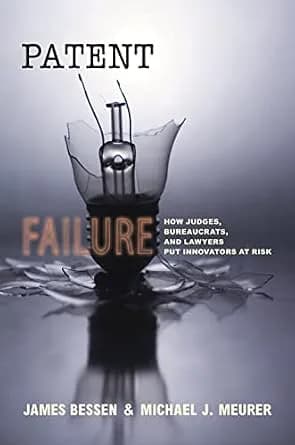 و دانلود نسخه کامل کتاب زبان اصلی Patent Failure: How Judges, Bureaucrats, and Lawyers Put Innovators at Risk | دانلود کتاب خارجی