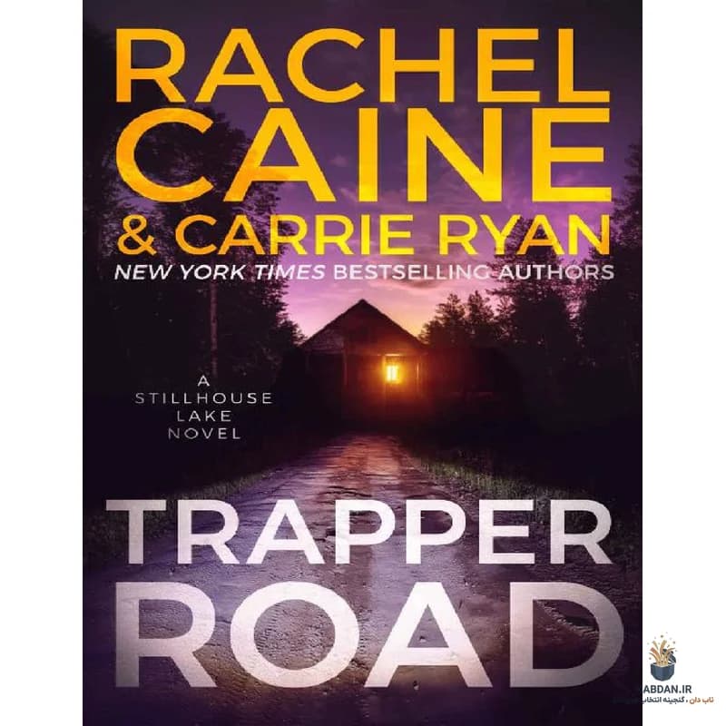 کتاب Trapper Road (جاده تلهگذار) نسخه انگلیسی PDF | ریچل کین
