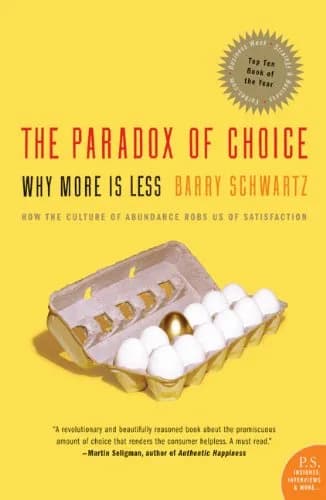 و دانلود نسخه کامل کتاب زبان اصلی The Paradox of Choice: Why More Is Less, Revised Edition Kindle Edition | دانلود کتاب خارجی — تصویر ۲