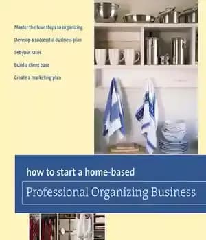 دانلود کتاب How to Start a Home-Based Professional Organizing Business – چگونه یک کسب و کار سازماندهی حرفه ای در…