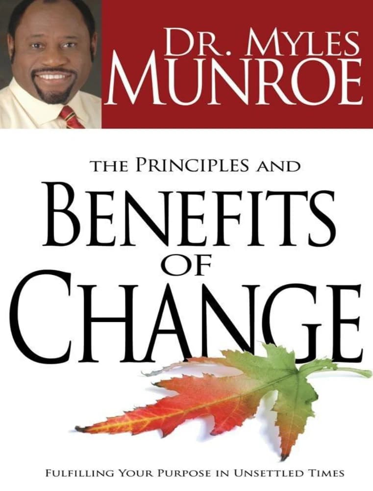 کتاب اصول و مزایای تغییر (Principles And Benefits Of Change) نسخه انگلیسی PDF | مایلز مونرو