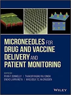 دانلود کتاب Microneedles for Drug and Vaccine Delivery and Patient Monitoring