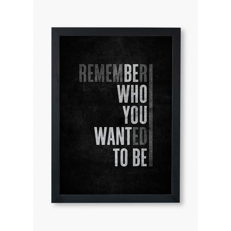 تابلو صبا طرح مدل remember who you wanted to be — تصویر ۲