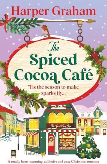 کتاب The Spiced Cocoa Café (کافه کاکائوی ادویهدار) نسخه انگلیسی PDF | هارپر گراهام