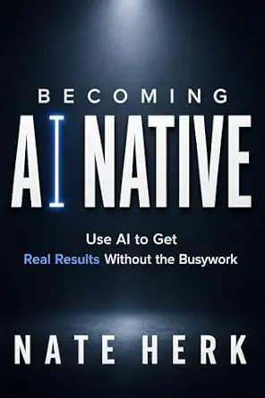 و دانلود نسخه کامل کتاب زبان اصلی Becoming AI Native: Use AI to Get Real Results Without the Busywork | دانلود کتاب خارجی