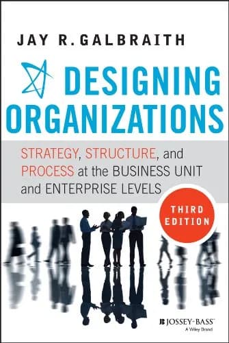 و دانلود نسخه کامل کتاب زبان اصلی Designing Organizations: Strategy, Structure, and Process at the Business Unit and Enterprise Levels 3rd Edition | دانلود کتاب خارجی
