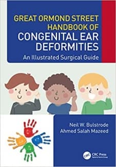کتاب Great Ormond Street Handbook of Congenital Ear Deformities: An Illustrated Surgical Guide (Great Ormond Street Handbook Series)