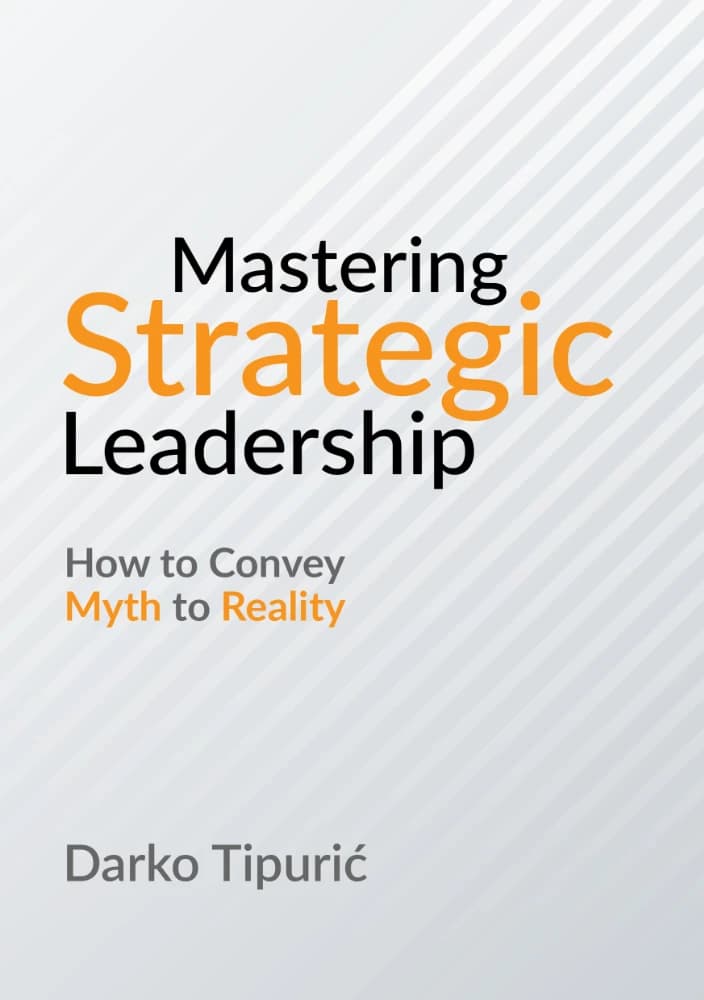 کتاب رهبری استراتژیک (The Enactment of Strategic Leadership: A Critical Perspective) نسخه انگلیسی PDF | دارکو تیپوریچ