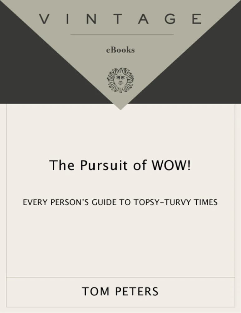 کتاب پیگیری شگفت زدگی (The Pursuit of Wow) نسخه انگلیسی PDF | تام پیترز