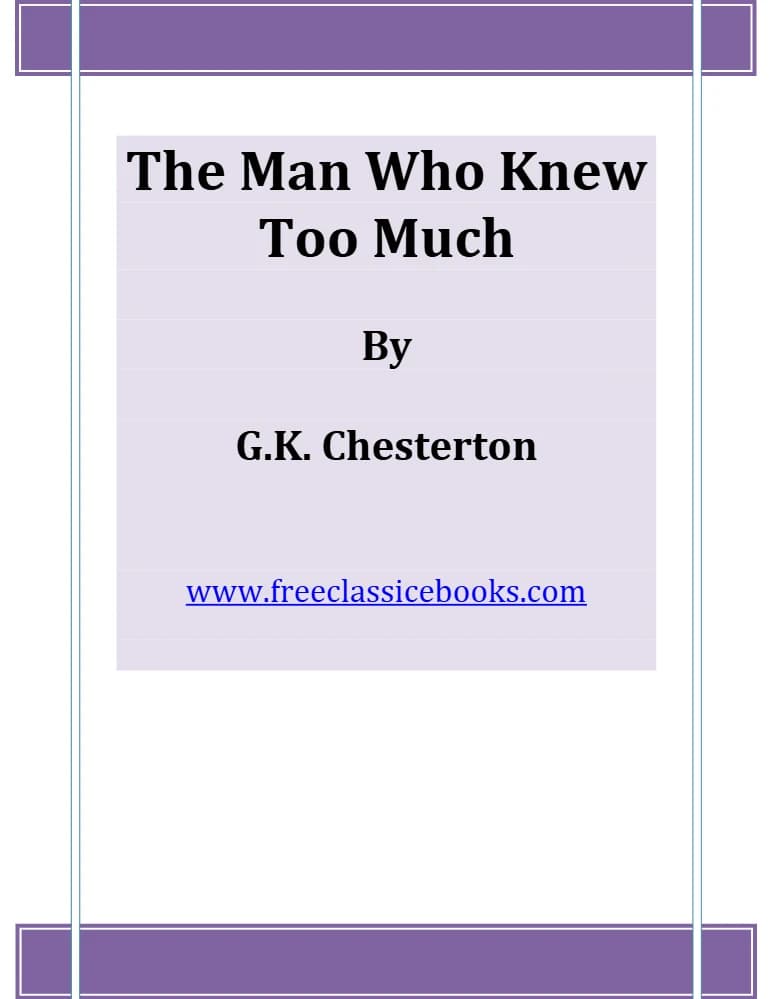 کتاب مردی که خیلی می دانست (The Man Who Knew Too Much) نسخه انگلیسی PDF | جی کی چسترتون