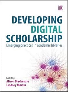 دانلود کتاب Developing Digital Scholarship: Emerging Practices in Academic Libraries