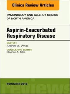 دانلود کتاب Aspirin-Exacerbated Respiratory Disease, An Issue of Immunology and Allergy Clinics