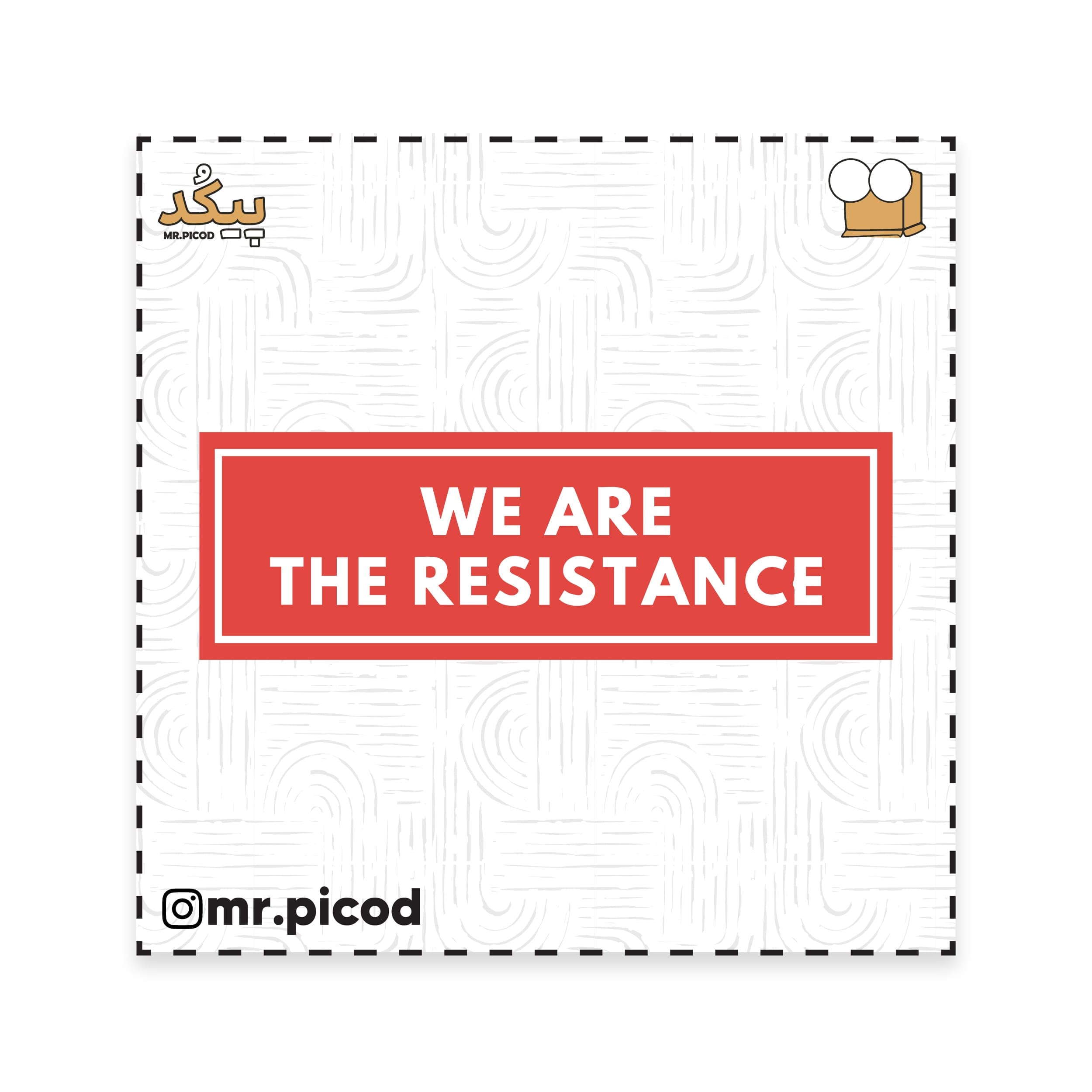 استیکر مستر پیکد طرح WE ARE THE RESISTANCE کد PCD-ST1050