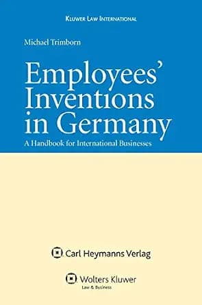 و دانلود نسخه کامل کتاب زبان اصلی Employees’ Inventions in Germany: A Handbook for International Businesses | دانلود کتاب خارجی