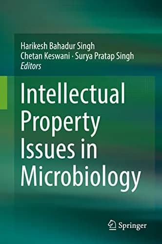 و دانلود نسخه کامل کتاب زبان اصلی Intellectual Property Issues in Microbiology 1st ed. 2019 Edition | دانلود کتاب خارجی