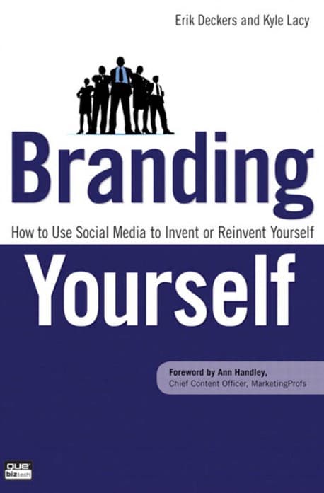 کتاب Branding Yourself (برندسازی شخصی) نسخه انگلیسی PDF | اریک دکرز و کایل لیسی — تصویر ۲