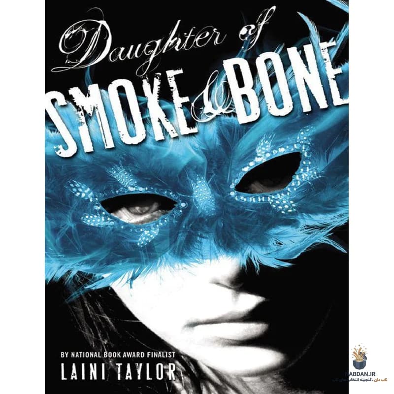 کتاب Daughter of Smoke and Bone (دختر دود و استخوان) نسخه انگلیسی PDF | لینی تیلور