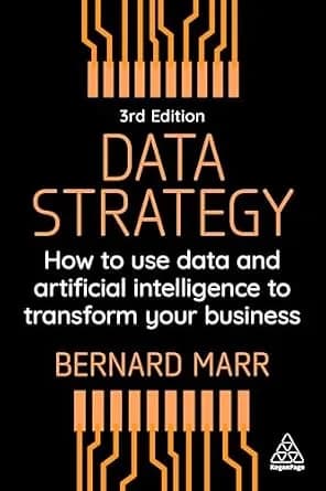 و دانلود نسخه کامل کتاب زبان اصلی Data Strategy: How to Use Data and Artificial Intelligence to Transform Your Business | دانلود کتاب خارجی