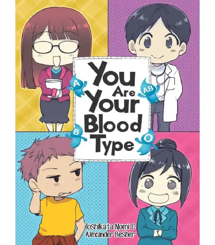 کتاب You Are Your Blood Type (تو همان گروه خونیات هستی) اثر توشیتاکا نومی | نسخه انگلیسی PDF