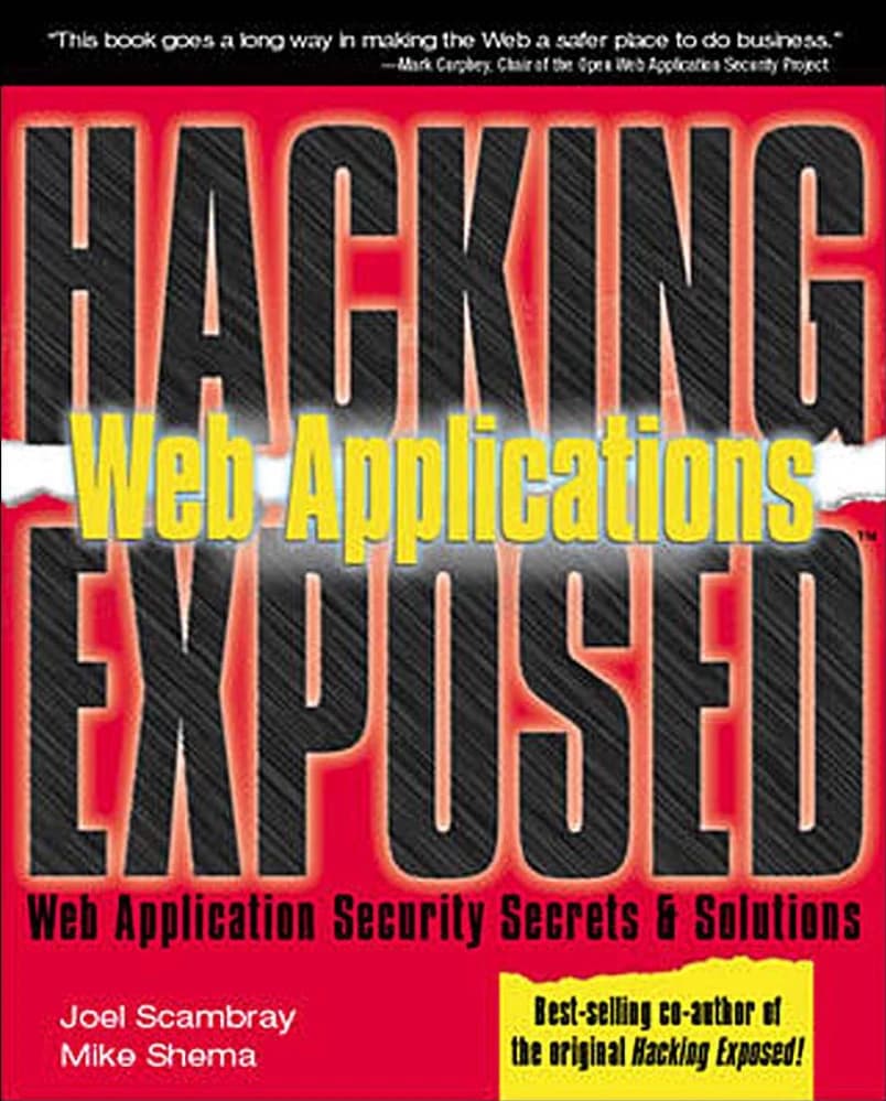 کتاب Hacking Web Applications (هک برنامههای کاربردی وب) نسخه انگلیسی PDF | مایک شما