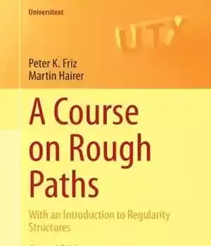 دانلود کتاب A Course on Rough Paths: With an Introduction to Regularity Structures – دوره آموزشی مسیرهای ناهموار: با مقدمه…