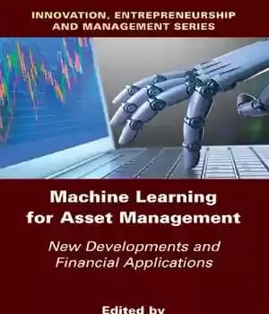 دانلود کتاب Machine Learning for Asset Management: New Developments and Financial Applications – یادگیری ماشین برای مدیریت دارایی: تحولات جدید…