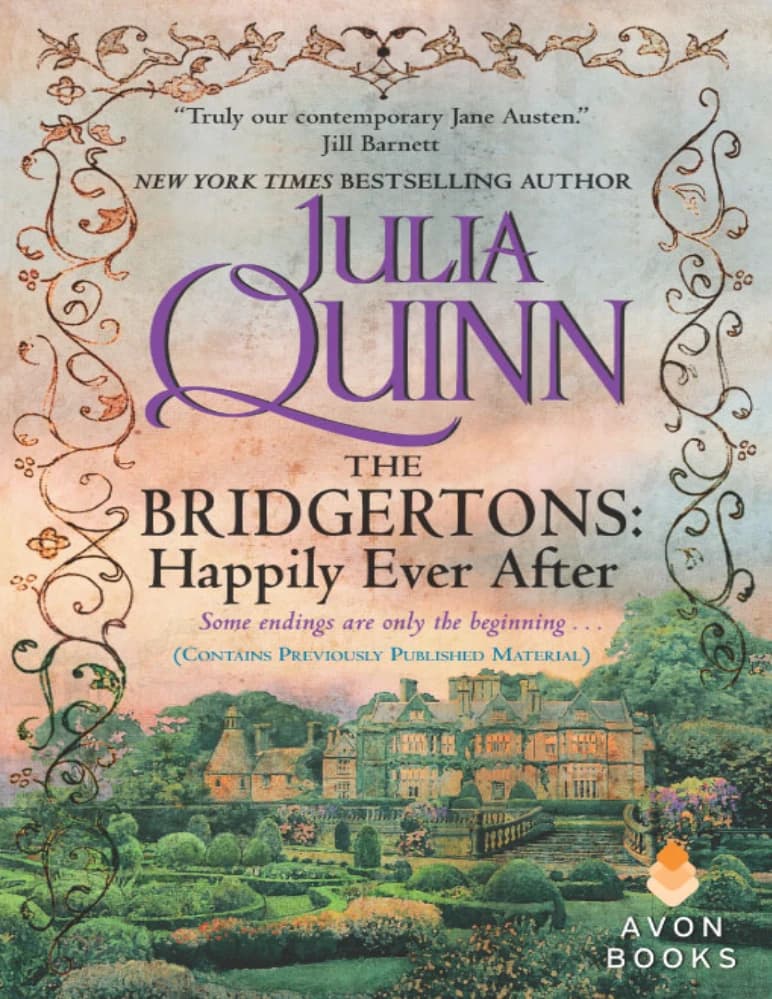 کتاب بریجرتون ها: بالاخره خوشبخت (The Bridgertons Happily Ever A) نسخه انگلیسی PDF | جولیا کوئین