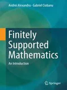 دانلود کتاب Finitely Supported Mathematics: An Introduction