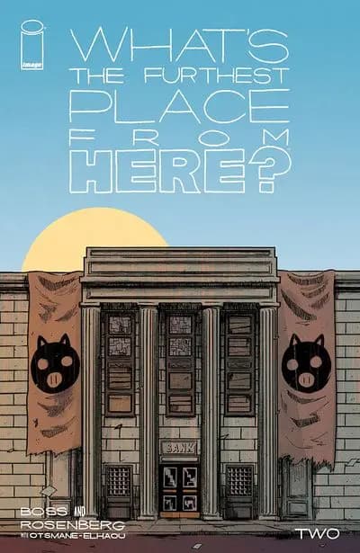 دانلود کمیک What’s The Furthest Place From Here #2 (2021)