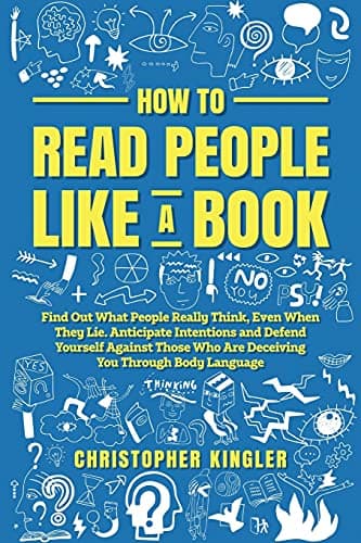 کتاب How to Read People Like a Book (چگونه افراد را مانند یک کتاب بخوانیم) نسخه انگلیسی PDF | کریستوفر کینگلر — تصویر ۲