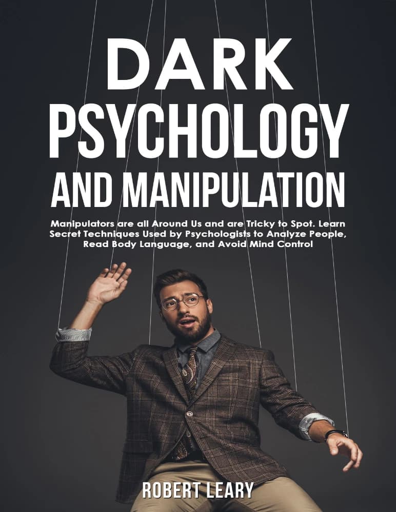 کتاب Dark Psychology and Manipulation (روانشناسی تاریک و دستکاری ذهن) نسخه انگلیسی PDF | رابرت لیری