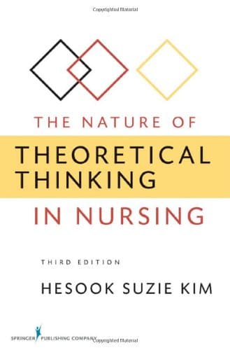 کتاب The Nature of Theoretical Thinking in Nursing, Third Edition نسخه کامل