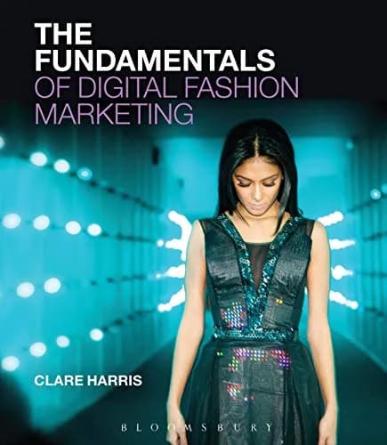 و دانلود نسخه کامل کتاب زبان اصلی The Fundamentals of Digital Fashion Marketing 1st Edition PDF | دانلود کتاب خارجی