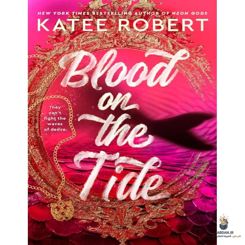 کتاب Blood on the Tide (خون بر جزر و مد) نسخه انگلیسی PDF | کیتی رابرت
