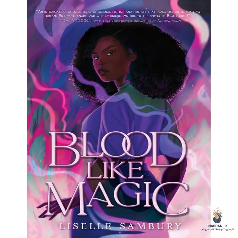 کتاب Blood Like Magic (خونی به جادو) نسخه انگلیسی PDF | لیزل سمبری