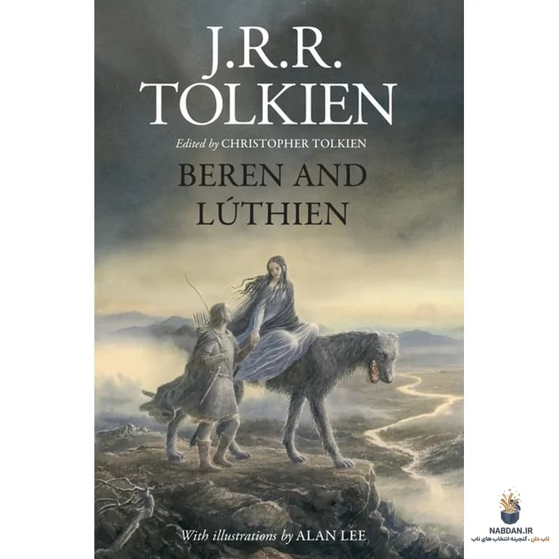 کتاب Beren and Luthien (برن و لوتین) نسخه انگلیسی PDF | جی آر آر تالکین