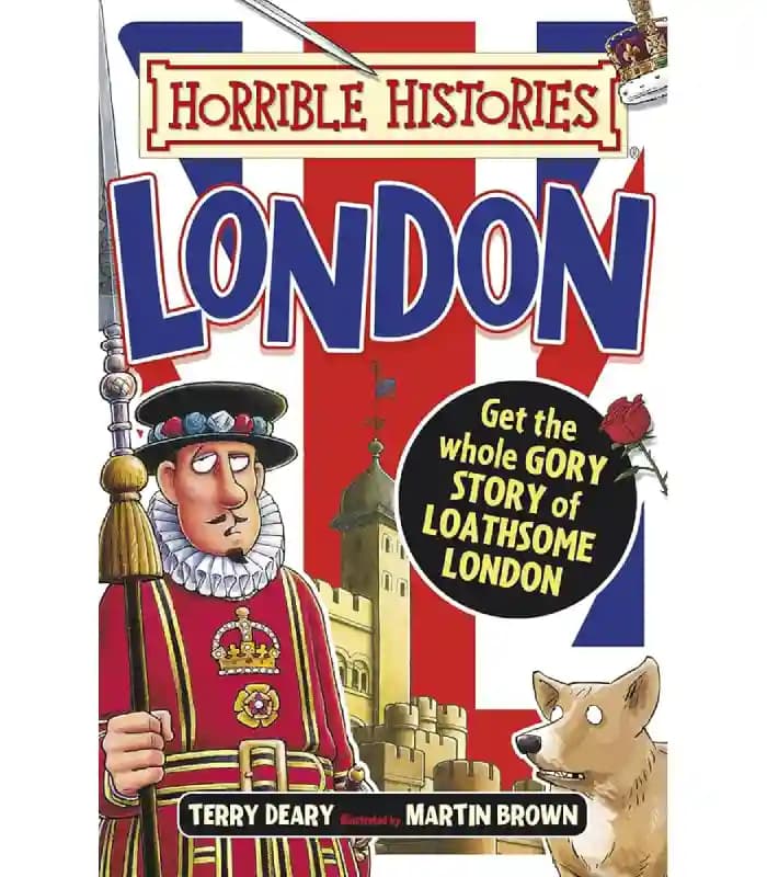 کتاب Horrible Histories: London (تاریخهای ترسناک: لندن) اثر تری دیری | نسخه انگلیسی PDF