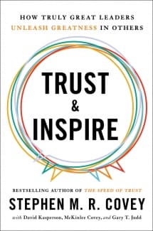 کتاب Trust and Inspire: How Truly Great Leaders Unleash Greatness in Others