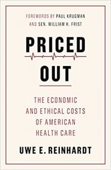 کتاب Priced Out: The Economic and Ethical Costs of American Health Care