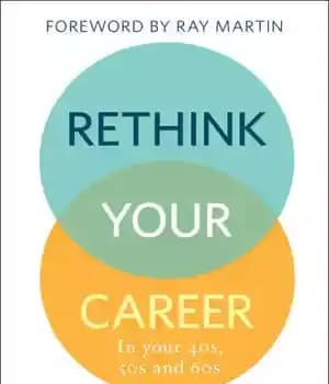 دانلود کتاب Rethink your career: in your 40s, 50s and 60s – در مورد حرفه خود تجدید نظر کنید: در…