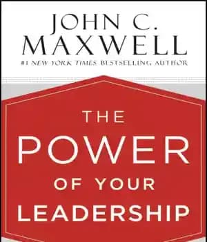 دانلود کتاب Power of your leadership – making a difference with others – قدرت رهبری شما – ایجاد تغییر با…