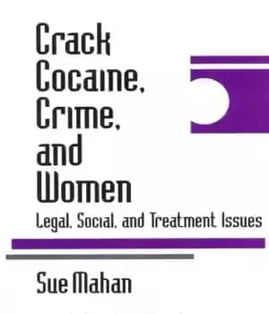 دانلود کتاب Crack Cocaine, Crime, and Women: Legal, Social, and Treatment Issues – کراک کوکائین، جرم و جنایت و زنان:…