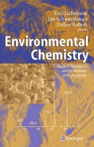 دانلود کتاب Environmental Chemistry Green Chemistry and Pollutants in Ecosystems