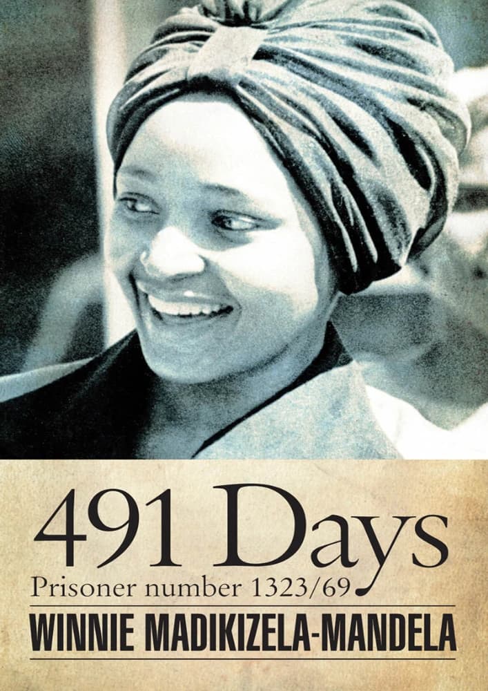 کتاب وینی مادیکیزلا ماندلا: ۴۹۱ روز، شماره زندانی (Winnie Madikizela-Mandela – 491 Days) نسخه انگلیسی PDF | وینی مادیکیزلا ماندلا