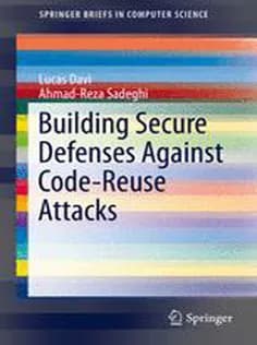 دانلود کتاب Building Secure Defenses Against Code-Reuse Attacks