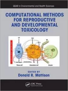 دانلود کتاب Computational Methods for Reproductive and Developmental Toxicology