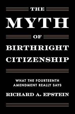 و دانلود نسخه کامل کتاب زبان اصلی The Myth of Birthright Citizenship: What the Fourteenth Amendment Really Says PDF | دانلود کتاب خارجی