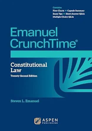 و دانلود نسخه کامل کتاب زبان اصلی Emanuel CrunchTime for Constitutional Law (Emanuel CrunchTime Series) PDF | دانلود کتاب خارجی