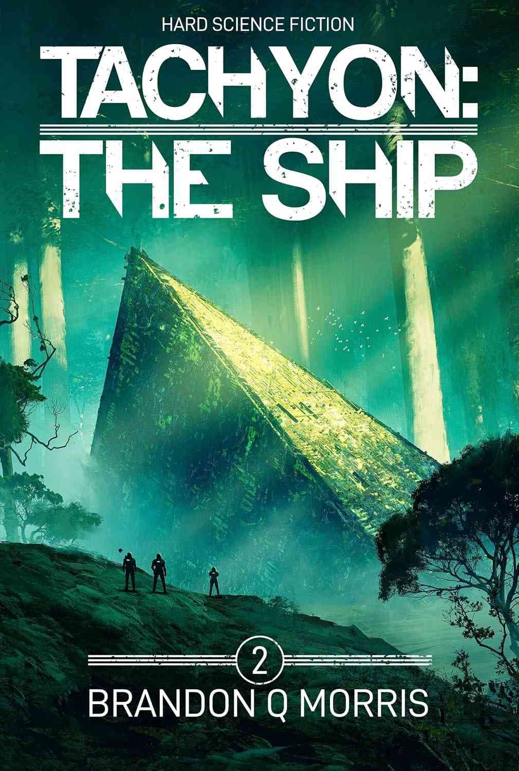 کتاب تاکیون ۲: کشتی (Tachyon 2: The Ship) نسخه انگلیسی PDF | براندون کیو. موریس
