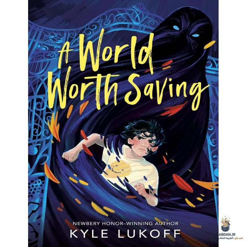 کتاب A World Worth Saving (دنیایی ارزش نجات دادن) نسخه انگلیسی PDF | کایل لوکاف